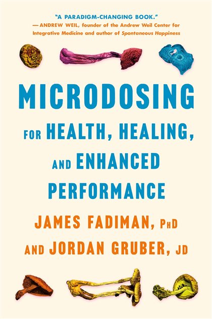 Microdosing for Health, Healing, and Enhanced Performance